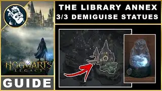 All 3 Hogwarts Legacy The Library Annex Demiguise Statues | Collectibles Locations Guide