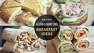 Healthy Savory Breakfast Ideas: Gluten Free Dairy Free