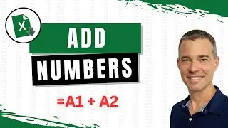 How to Add Numbers in Excel