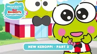 New Keroppi (Part 2) | Hello Kitty and Friends Supercute Adventures S8 EP12