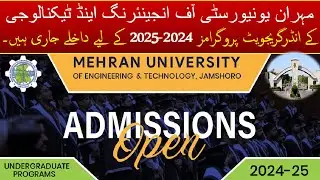 Mehran University Admission 2024 | MUET Admission 2024 | MUET Undergraduate Admissions 2024 - 2025