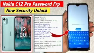 Nokia C12 Pro Password And Frp Unlock 2024 || Nokia C12Pro Frp Bypass New Security