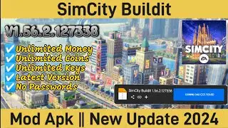 New Update! Simcity Buildit | Unlimited Money Free Shopping | v1.56.2 | Mod Apk | Gameplay