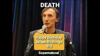 Happy Birthday JULIAN RICHINGS 9/8 