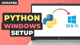 Setup Python On Windows - How To Install Python on Windows 10 & 11