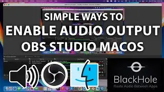 Simple Ways to Enable Audio Output OBS Studio MacOS