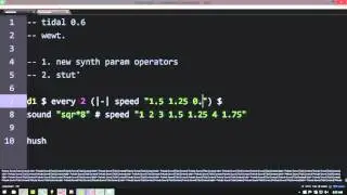 Tidal Tutorial #10: Tidal 0.6 - new operators and stut'