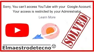 Solution Can't access Youtube with your Google Account- Chromebook- 2024