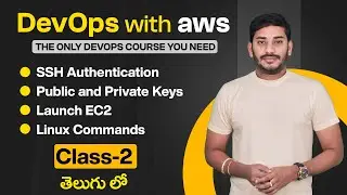 DevOps With AWS - 81S in Telugu - Session 2 | SSH Authentication, EC2 Launch, Linux Commands | Siva