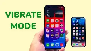 How to Turn ON Vibrate Mode On iPhone