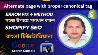 Fixing Alternate Page with Proper Canonical Tag on Shopify. SEO Bangla Tutorial 2023.