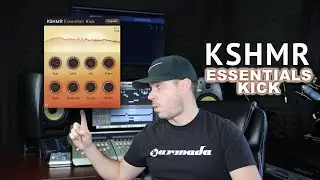 Plugin Sessions Ep. 4 (KSHMR | Essentials Kick)