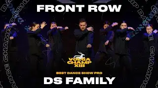 VOLGA CHAMP XIII | BEST DANCE SHOW PRO | FRONT ROW | DS FAMILY