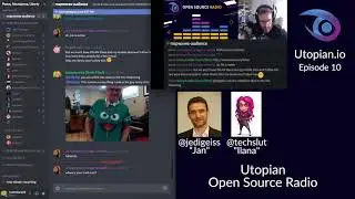 Utopian Open Source Radio Ep 10