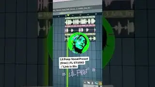 🔗Lil Peep Vocal Preset (free) | FL STUDIO (IN 16 SECONDS)⏰🔟