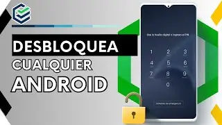 【2024✅】Programa para desbloquear Android desde PC gratis