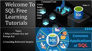 #sql #concepts #Referential Integrity#cascading #sql #Primary key Vs Foreign key in SQL( Video -11)