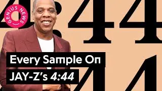 Every Sample On JAY-Zs 4:44 | Genius News