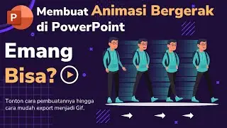 CARA MUDAH MEMBUAT ANIMASI BERGERAK DI POWERPOINT | Gratis File Edit