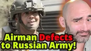 Airman DEFECTS to RU Military! The Reason WON'T Shock You!