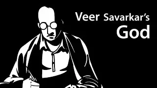 Veer Savarkars God (English) | Epified