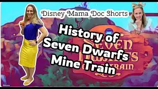 History of Walt Disney World's 7 Dwarfs Mine Train 