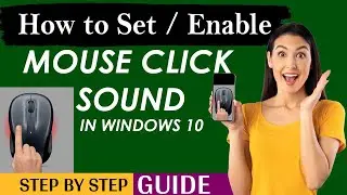 How to Set Mouse Click Sound on Windows 10 | Enable Click Sound on Windows 10