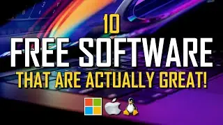 10 Free Software That Are Actually Great!