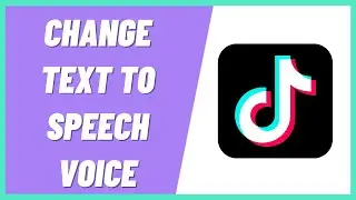 How to Change Text to Speech Voice on Tiktok