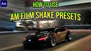 How to Use AM Film Shake Presets in After Effects