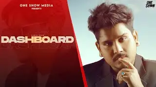 Kamal Khan : Dashboard (Official Video) - New Punjabi Songs 2022 - Latest Punjabi Song 2022