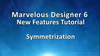 Marvelous Designer 6 Free Video Tutorial: Symmetrization