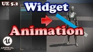 Widget Animation Tutorial - Unreal Engine 5.2