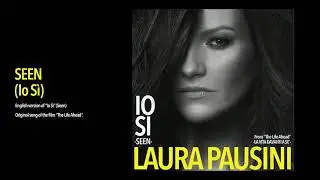 Laura Pausini - Seen (Io Sì) (Official Visual Art Video)