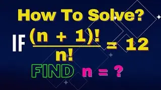 Mastering Factorials: Solving for n in a Math Problem | A Nice Factorial Olympiad Problem asmr maths