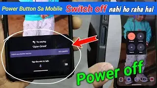 Power Button Se Mobile Switch Off Nahi Ho Raha Ha 2024 || Phone Power Off Nahi Ho Raha