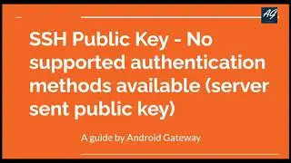 SSH Public Key - No supported authentication methods available (server sent public key)