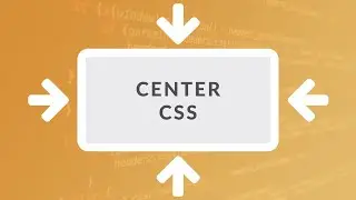 How to Center in CSS - EASY ( Center Div and Text Vertically and Horizontally )