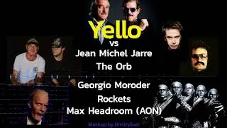 YELLO vs JMJ vs The Orb vs G.Moroder vs Rockets vs AON