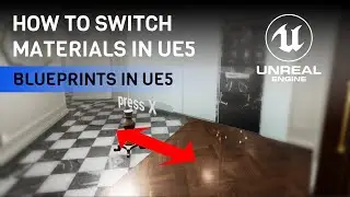 How to switch materials in unreal engine 5 using blueprints