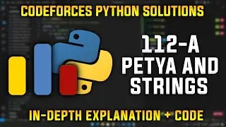 112A | Petya and Strings | Codeforces Python Solutions | Explanation + Walkthrough