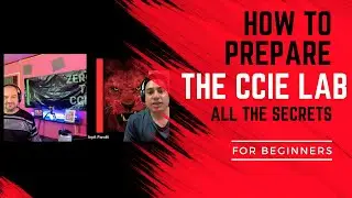 How to Prepare the Ccie Lab - Full Strategy - Interview with 2x CCIE Co-Founder & CTO Arpit Pandit