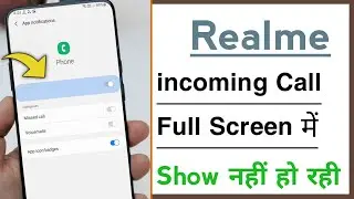 incoming Call Not Showing On Full Screen Display Problem Solve in Realme Device