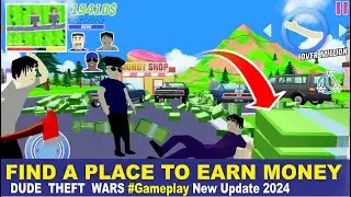 HOW TO FIND UNLIMITED MONEY EARNINGS AND SECRET PLACES Gameplay New Update 2024 | Dude Theft Wars