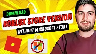 How to Download Roblox Microsoft Store Version Without Store 2023