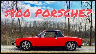 THE STORY OF MY $800 PORSCHE 914.  A CHEAP PORSCHE IS NEVER ACTUALLY CHEAP