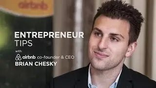 Entrepreneur Tips From Airbnbs Brian Chesky