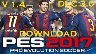 PES 2017 PC NA VERSÃO 1.4 DLC 3.0 PT BR  PRONTO PARA ADICIONAR QUALQUER PATCH (DOWNLOAD)