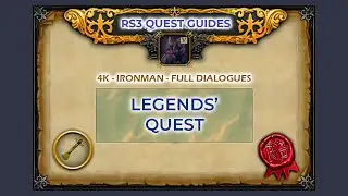 RS3: Legends' Quest Guide | 4K | Ironman