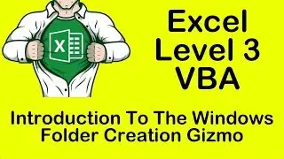 Excel VBA Introduction To The VBA Windows Folder Creation Gizmo